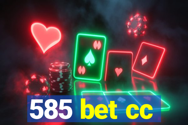 585 bet cc